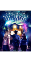 Aperture Kids and the Mysterious Neighbor (2021 - English)