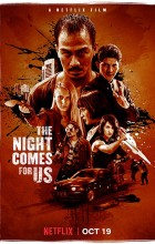 The Night Comes for Us (2018 - English)