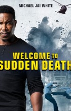 Welcome to Sudden Death (2020 - English)
