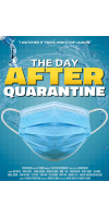 The Day After Quarantine (2021 - English)
