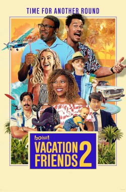 Vacation Friends 2 (2023 - English)